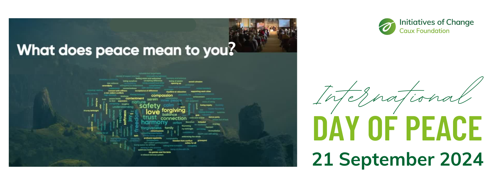 International Peace Day 2024 What does peace mean to you? IofC